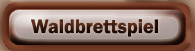 waldbrettspiel